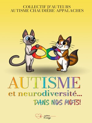 cover image of Autisme et Neurodiversité... dans nos mots!